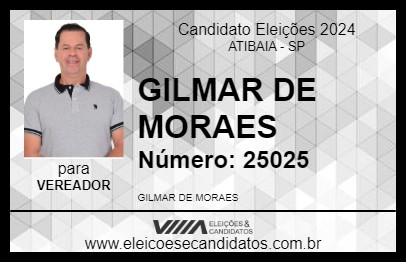 Candidato GILMAR DE MORAES 2024 - ATIBAIA - Eleições