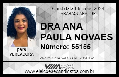 Candidato DRA ANA PAULA NOVAES 2024 - ARARAQUARA - Eleições