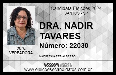 Candidato DRA. NADIR TAVARES 2024 - SANTOS - Eleições