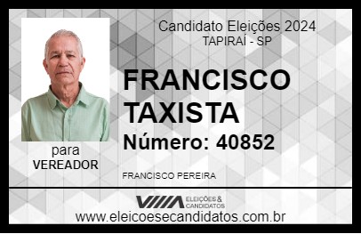 Candidato FRANCISCO TAXISTA 2024 - TAPIRAÍ - Eleições