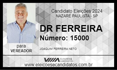 Candidato DR FERREIRA 2024 - NAZARÉ PAULISTA - Eleições