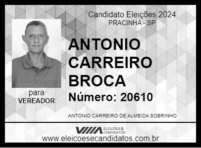 Candidato ANTONIO CARREIRO BROCA 2024 - PRACINHA - Eleições