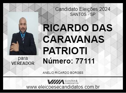 Candidato RICARDO DAS CARAVANAS PATRIOTI 2024 - SANTOS - Eleições