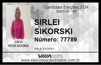 Candidato SIRLEI SIKORSKI 2024 - SANTOS - Eleições