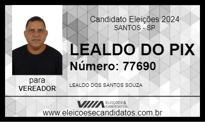 Candidato LEALDO DO PIX 2024 - SANTOS - Eleições