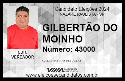 Candidato GILBERTÃO DO MOINHO 2024 - NAZARÉ PAULISTA - Eleições