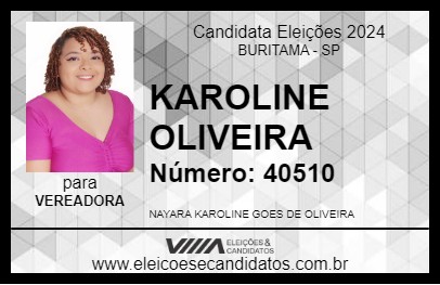 Candidato KAROLINE OLIVEIRA 2024 - BURITAMA - Eleições