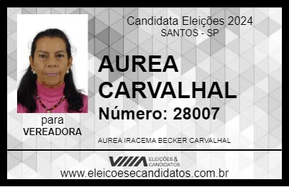 Candidato AUREA CARVALHAL 2024 - SANTOS - Eleições