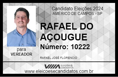 Candidato RAFAEL DO AÇOUGUE 2024 - AMÉRICO DE CAMPOS - Eleições