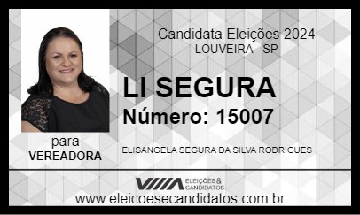 Candidato LI SEGURA 2024 - LOUVEIRA - Eleições