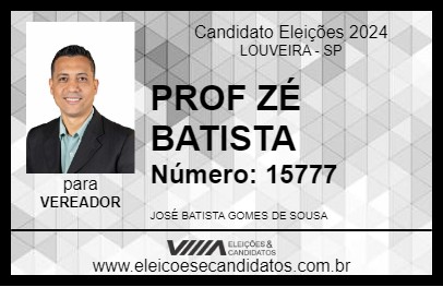 Candidato PROF ZÉ BATISTA 2024 - LOUVEIRA - Eleições