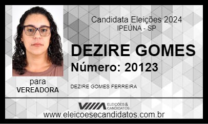 Candidato DEZIRE GOMES 2024 - IPEÚNA - Eleições