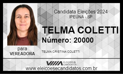 Candidato TELMA COLETTI 2024 - IPEÚNA - Eleições