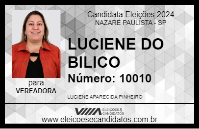 Candidato LUCIENE DO BILICO 2024 - NAZARÉ PAULISTA - Eleições