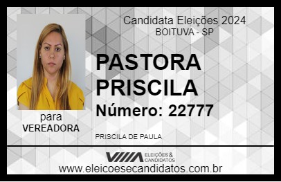 Candidato PASTORA PRISCILA 2024 - BOITUVA - Eleições