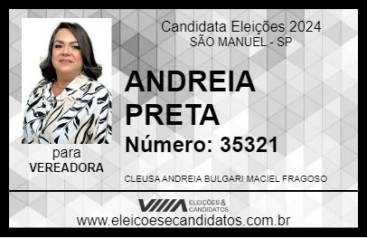 Candidato ANDREIA PRETA 2024 - SÃO MANUEL - Eleições