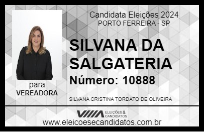 Candidato SILVANA DA SALGATERIA 2024 - PORTO FERREIRA - Eleições