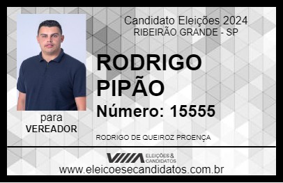 Candidato RODRIGO PIPÃO 2024 - RIBEIRÃO GRANDE - Eleições