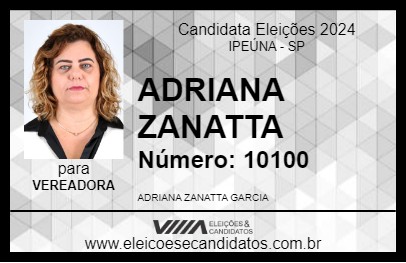 Candidato ADRIANA ZANATTA 2024 - IPEÚNA - Eleições