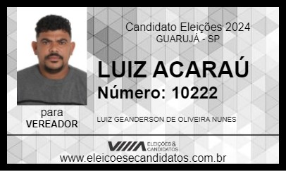 Candidato LUIZ ACARAÚ 2024 - GUARUJÁ - Eleições