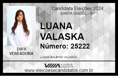 Candidato LUANA VALASKA 2024 - SANTA ISABEL - Eleições