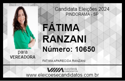 Candidato FÁTIMA RANZANI 2024 - PINDORAMA - Eleições