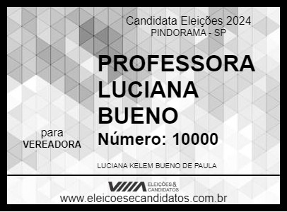 Candidato PROFESSORA LUCIANA BUENO 2024 - PINDORAMA - Eleições