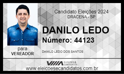 Candidato DANILO LEDO 2024 - DRACENA - Eleições