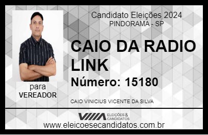 Candidato CAIO DA RADIO LINK 2024 - PINDORAMA - Eleições