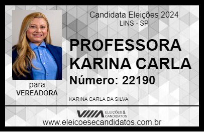 Candidato PROFESSORA KARINA CARLA 2024 - LINS - Eleições