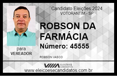 Candidato ROBSON DA FARMÁCIA 2024 - VOTORANTIM - Eleições