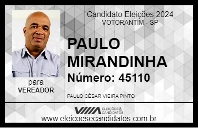 Candidato PAULO MIRANDINHA 2024 - VOTORANTIM - Eleições