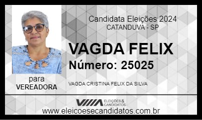 Candidato VAGDA  FELIX 2024 - CATANDUVA - Eleições