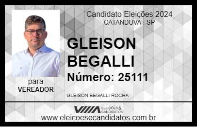 Candidato GLEISON BEGALLI 2024 - CATANDUVA - Eleições