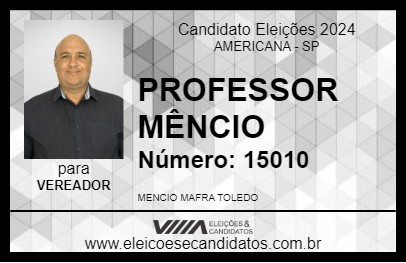 Candidato PROFESSOR MÊNCIO 2024 - AMERICANA - Eleições