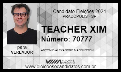 Candidato TEACHER XIM 2024 - PRADÓPOLIS - Eleições