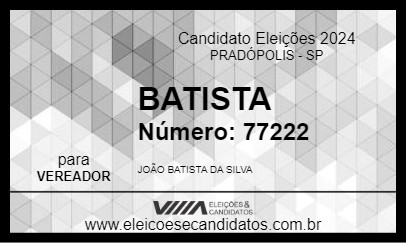 Candidato BATISTA 2024 - PRADÓPOLIS - Eleições