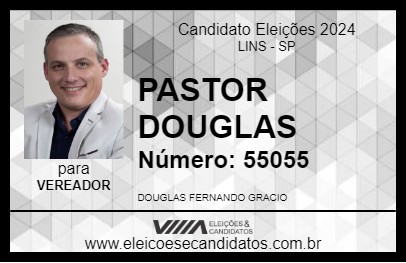 Candidato PASTOR DOUGLAS 2024 - LINS - Eleições