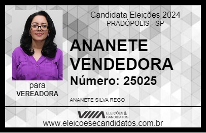 Candidato ANANETE VENDEDORA 2024 - PRADÓPOLIS - Eleições