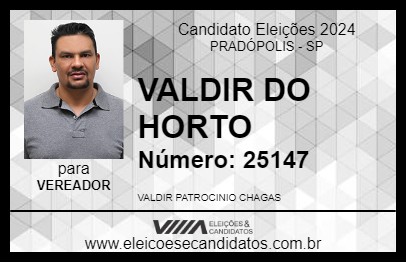 Candidato VALDIR DO HORTO 2024 - PRADÓPOLIS - Eleições