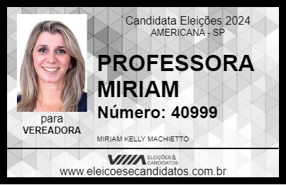 Candidato PROFESSORA MIRIAM 2024 - AMERICANA - Eleições