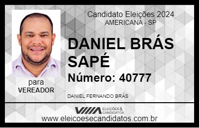 Candidato DANIEL BRÁS (SAPÉ) 2024 - AMERICANA - Eleições