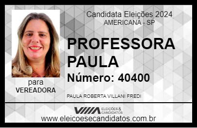 Candidato PROFESSORA PAULA 2024 - AMERICANA - Eleições