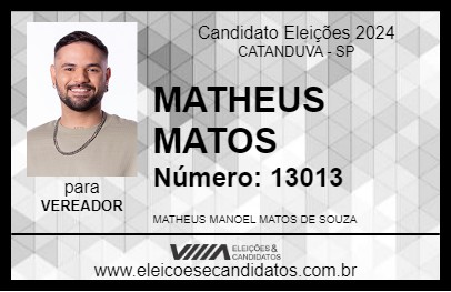 Candidato MATHEUS MATOS 2024 - CATANDUVA - Eleições