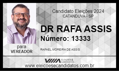 Candidato DR RAFA ASSIS 2024 - CATANDUVA - Eleições