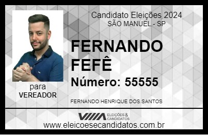 Candidato FERNANDO FEFÊ 2024 - SÃO MANUEL - Eleições