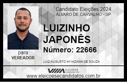 Candidato LUIZINHO JAPONÊS 2024 - ÁLVARO DE CARVALHO - Eleições