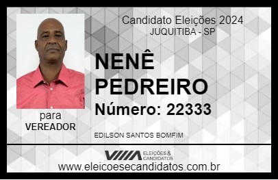 Candidato NENÊ PEDREIRO 2024 - JUQUITIBA - Eleições