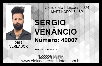 Candidato SERGIO VENÂNCIO 2024 - MARTINÓPOLIS - Eleições