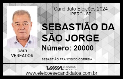 Candidato SEBASTIÃO DA SÃO JORGE 2024 - IPERÓ - Eleições